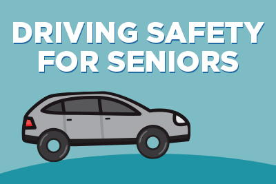 Driving Safety for Seniors